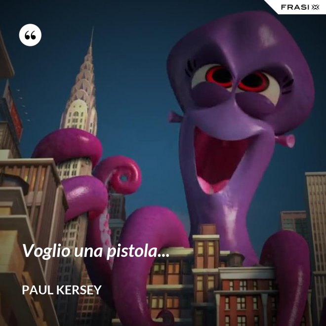 Voglio una pistola... - Paul Kersey