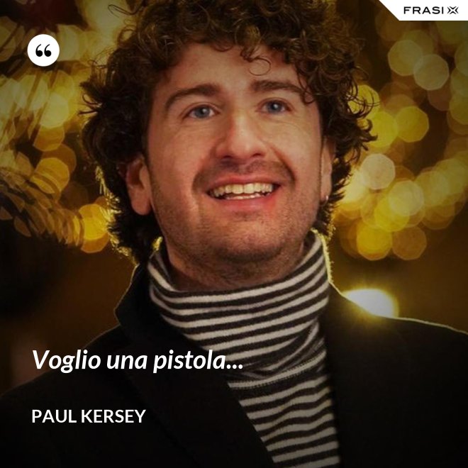 Voglio una pistola... - Paul Kersey