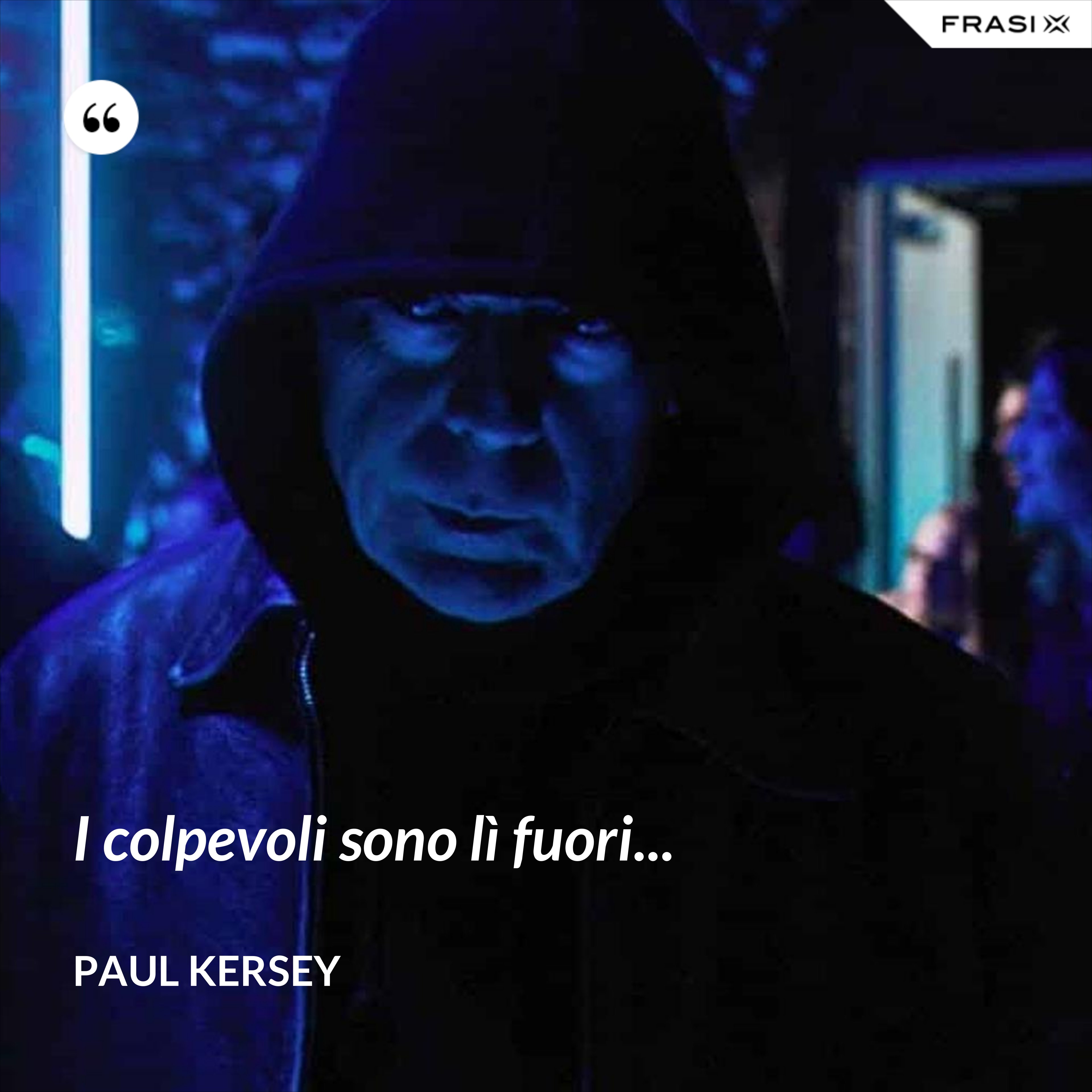 I colpevoli sono lì fuori... - Paul Kersey