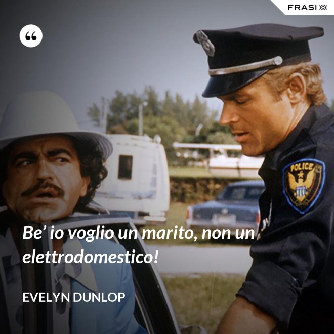 Be’ io voglio un marito, non un elettrodomestico! - Evelyn Dunlop