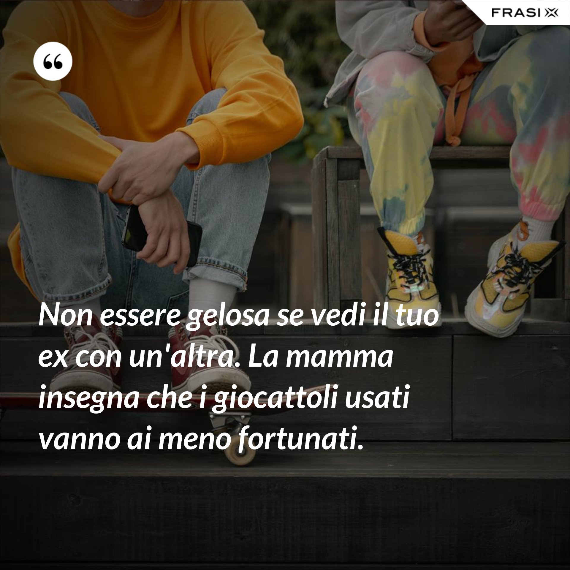 Non essere gelosa se vedi il tuo ex con un'altra. La mamma insegna che