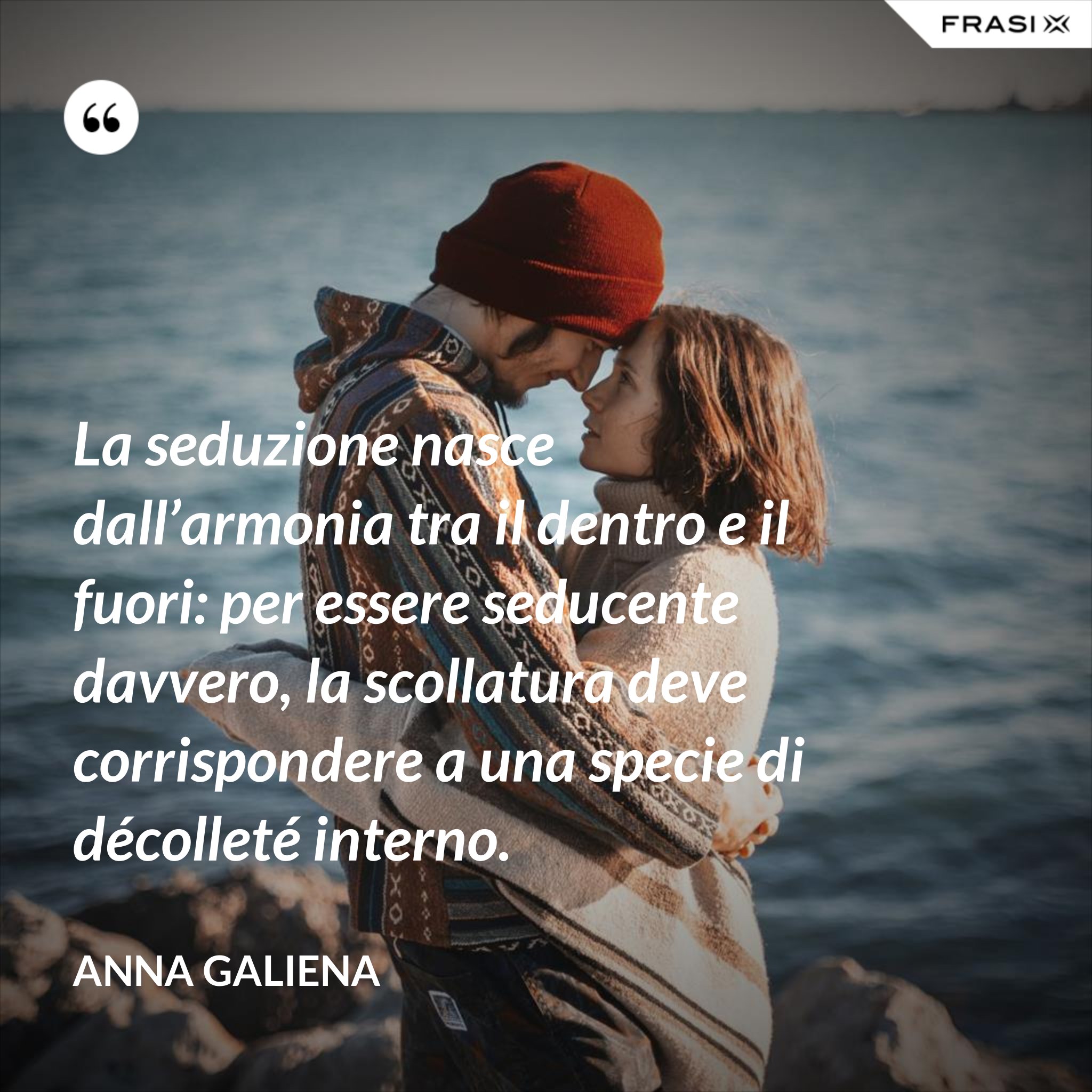 Le frasi sull'attrazione più belle e