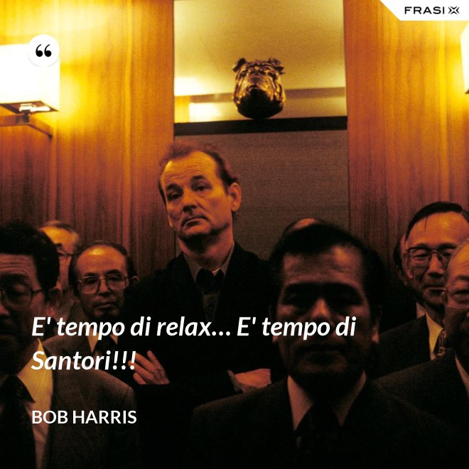 E' tempo di relax… E' tempo di Santori!!! - Bob Harris