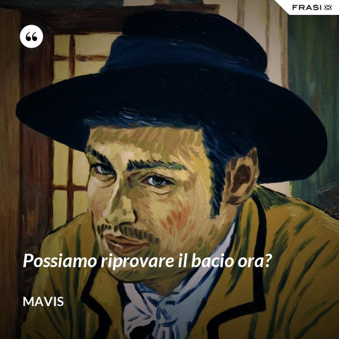 Possiamo riprovare il bacio ora? - Mavis