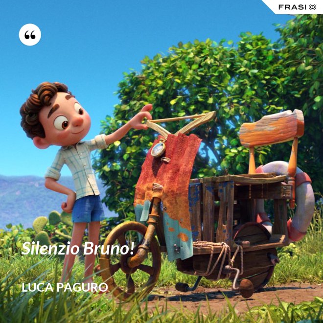 Silenzio Bruno! - Luca Paguro