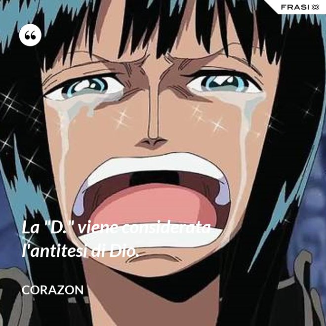 La "D." viene considerata l'antitesi di Dio. - Corazon