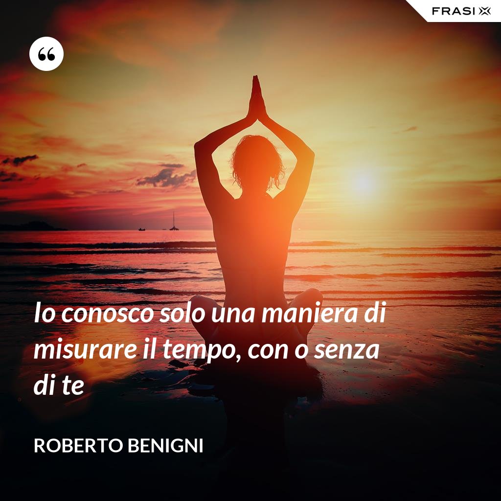Borges Tempo Con Te Senza Di Te