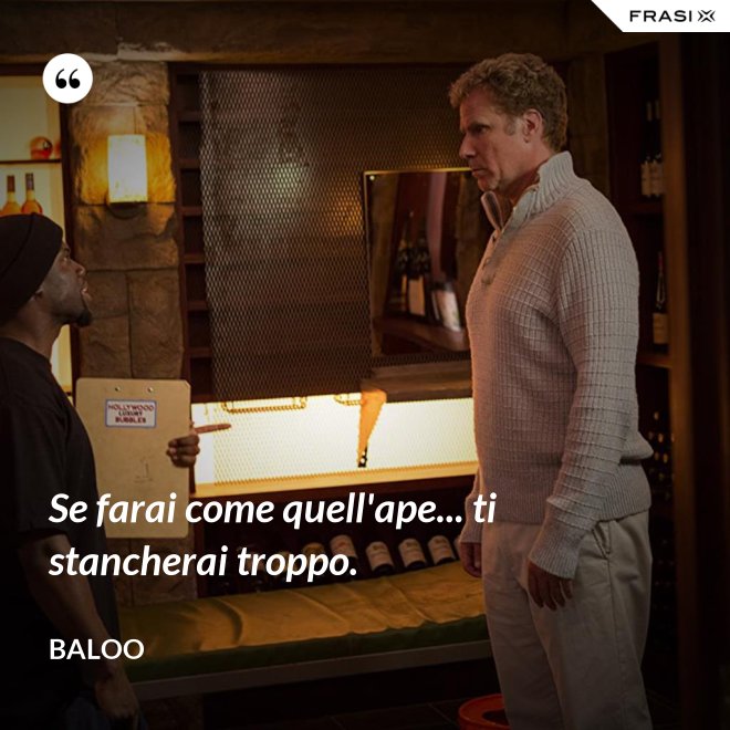 Se farai come quell'ape... ti stancherai troppo. - Baloo