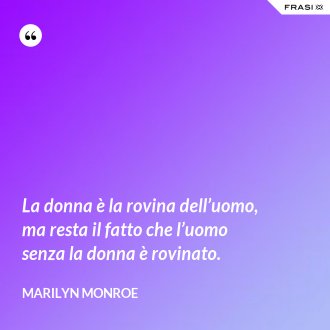 Marilyn Monroe Le Migliori Frasi E Citazioni Da Condividere