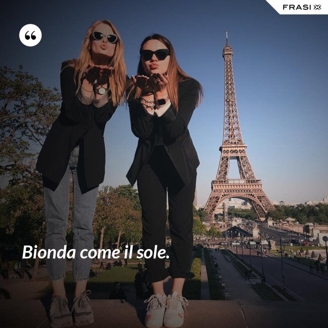Bionda come il sole. - Anonimo
