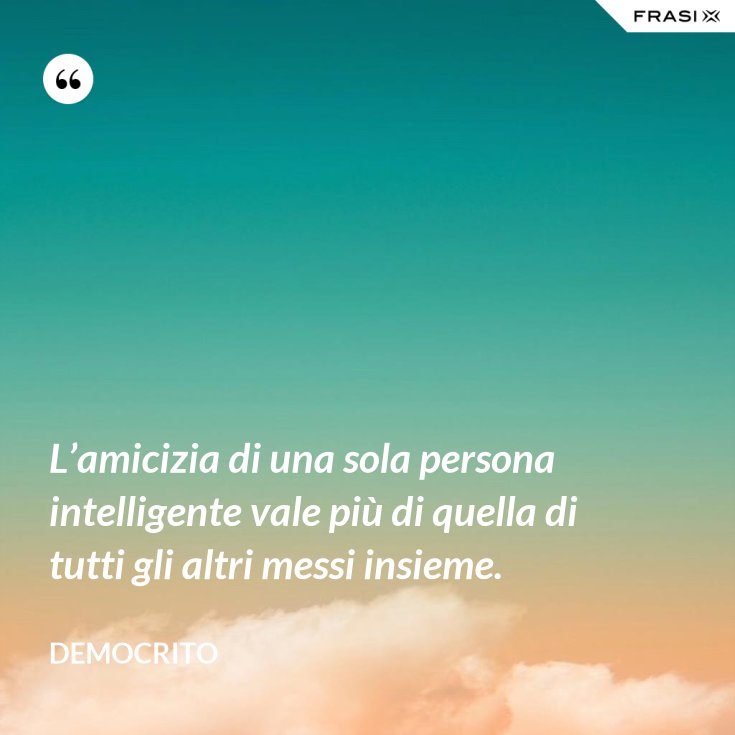 Frasi E Aforismi Sull Amicizia