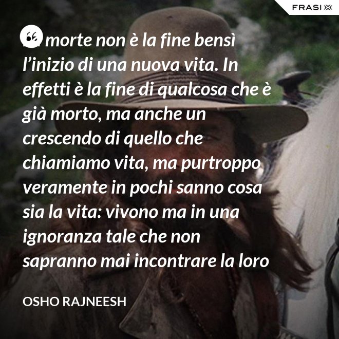 La Morte è L'inizio Di Una Nuova Vita