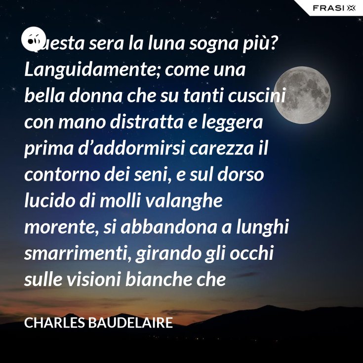 Ma Ce N'è Una Che Prende La Luna