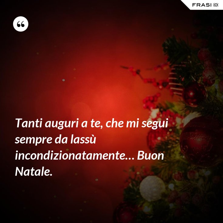 Buon Natale A Te Che Non Ci Sei Più
