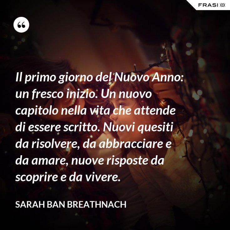 Il primo giorno del Nuovo Anno: un fresco inizio. Un nuovo capitolo