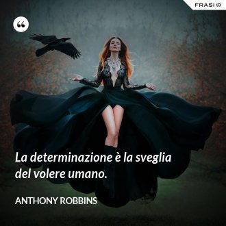 Anthony Robbins Le Frasi Motivazionali Piu Belle