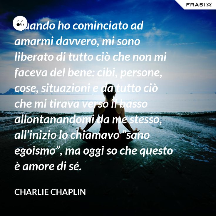 Ho Iniziato Ad Amarti Quando Amavi Gli Altri